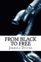 From Black to Free