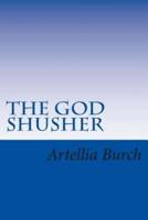 The God Shusher