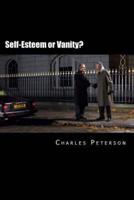 Self-Esteem or Vanity?