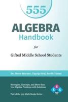 Algebra Handbook for Gifted Middle School Students