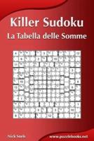 Killer Sudoku - La Tabella Delle Somme