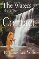 The Waters - Book 2 - Contact