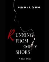 Running From Empty Shoes