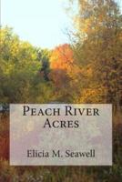 Peach River Acres