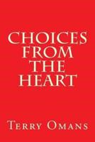 Choices From The Heart
