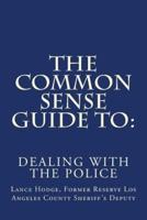 The Common Sense Guide To