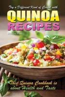 Try a Different Kind of Cereal With Quinoa Recipes