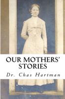 Our Mothers' Stories