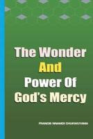 The Wonder and Power of God's Mercy