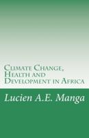 Climate Change, Health and Development in Africa
