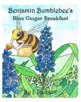 Benjamin Bumblebee's Blue Ginger Breakfast