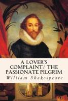 A Lover's Complaint/ The Passionate Pilgrim