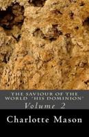 The Saviour of the World - Vol. 2