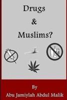 Drugs And Muslims