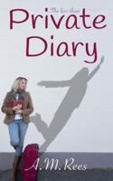 The Less Than Private Diary