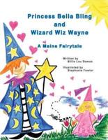 Princess Bella Bling and Wizard Wiz Wayne