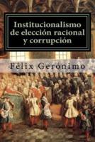 Institucionalismo De Eleccion Racional Y Corrupcion