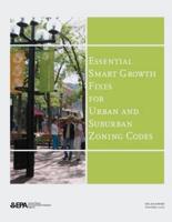 Essential Smart Growth Fixes for Urban and Suburban Zoning Codes