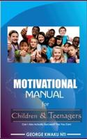 Motivational Manual For Children And Teenager