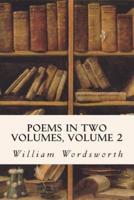 Poems In Two Volumes, Volume 2