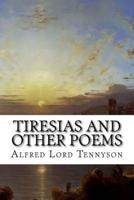 Tiresias and Other Poems
