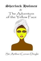 Sherlock Holmes and the Adventure of the Yellow Face