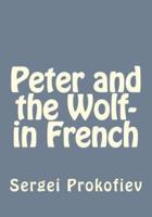 Peter and the Wolf- In French