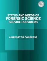 Status and Needs of Forensic Science Service Providers