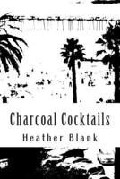 Charcoal Cocktails
