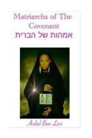 Matriarchs Of The Covenant