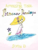 The Amazing Tale of Princess Penelope