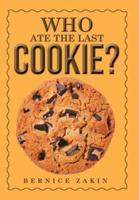 Who Ate the Last Cookie?