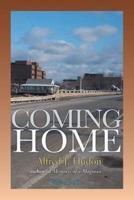 Coming Home: Volume 2 of 3