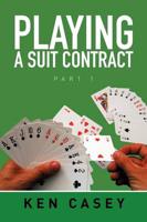 Playing a Suit Contract: Part 1