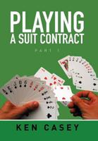 Playing a Suit Contract: Part 1