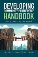 Developing Community Partnership Handbook: The Repair of the Breach