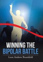 Winning the Bipolar Battle