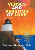 VERSES AND VERSITOS OF LOVE: A BOOK OF BILINGUAL POEMS