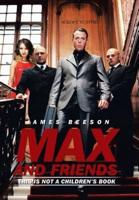 Max and Friends: This is not a children's book