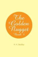 The Golden Nugget: Book 4