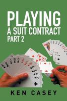 Playing a Suit Contract: Part 2