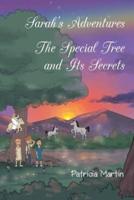 Sarah's Adventures The Special Tree and Its Secrets
