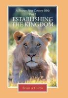 Establishing the Kingdom