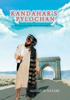 Kandahar's Pylochan: The Barefooted Men of Kandahar