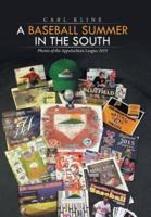 A Baseball Summer in the South: Photos of the Appalachian League 2015