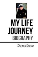 MY LIFE JOURNEY: Biography