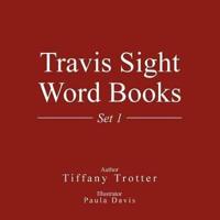 Travis Sight Word Books: Set 1