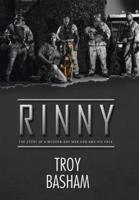 Rinny: The Story of a Modern-Day War Dog and His Pack
