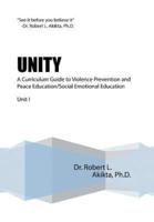 Unity: A Curriculum Guide to Violence Prevention and Peace Education/Social Emotional Education Unit I
