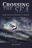 Crossing the Sea: From a Political Prisoner to a Refugee